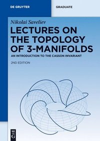 bokomslag Lectures on the Topology of 3-Manifolds