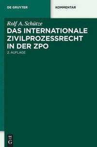 bokomslag Das internationale Zivilprozessrecht in der ZPO