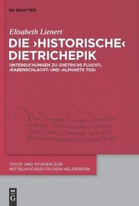 bokomslag Die historische Dietrichepik