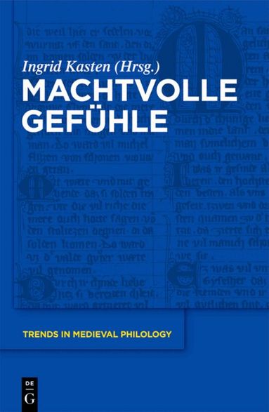 Ingrid Kasten - Machtvolle Gefühle, Inbunden