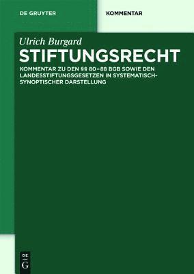 Ulrich Burgard - Stiftungsrecht, Inbunden