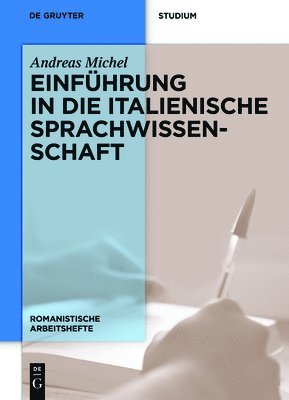 Andreas Michel - Einführung in die italienische Sprachwissenschaft, Inbunden