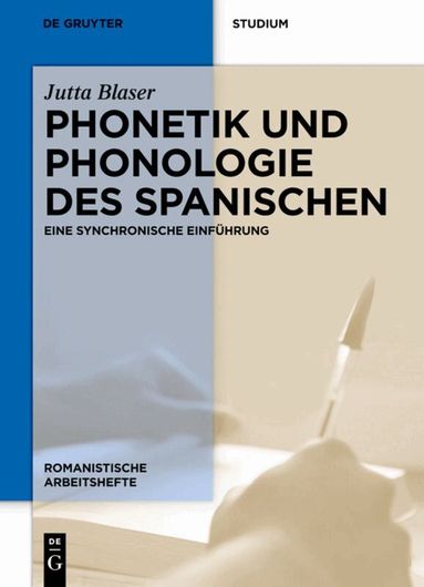 Jutta Blaser - Phonetik und Phonologie des Spanischen, Inbunden