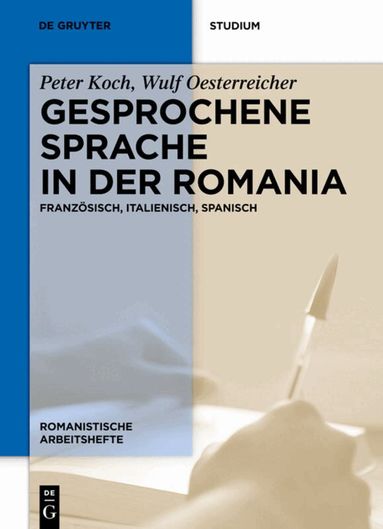 Peter Koch, Wulf Oesterreicher - Gesprochene Sprache in der Romania, Häftad