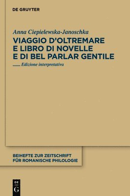 bokomslag Viaggio d'Oltremare e Libro di novelle e di bel parlar gentile