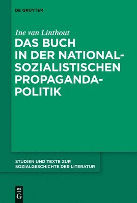 bokomslag Das Buch in der nationalsozialistischen Propagandapolitik