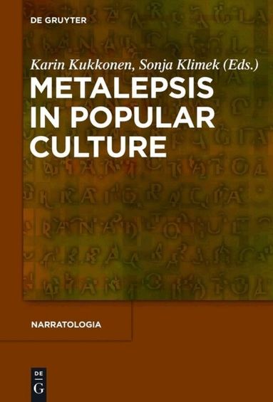 Karin Kukkonen, Sonja Klimek - Metalepsis in Popular Culture, Inbunden
