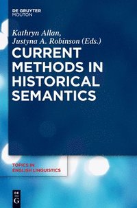 bokomslag Current Methods in Historical Semantics