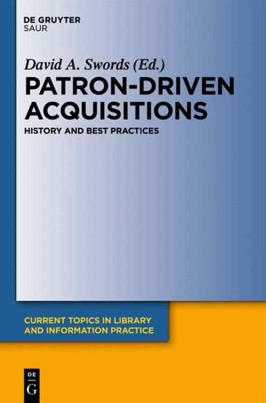 David A. Swords - Patron-Driven Acquisitions, Inbunden