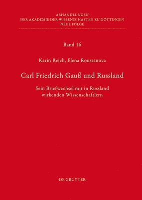 Carl Friedrich Gauß Und Russland: Sein Briefwechsel Mit in Russland Wirkenden Wissenschaftlern