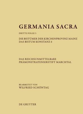 bokomslag Germania Sacra, Band 5, Die Bistmer der Kirchenprovinz Mainz. Das Bistum Konstanz 6. Das reichsunmittelbare Prmonstratenserstift Marchtal