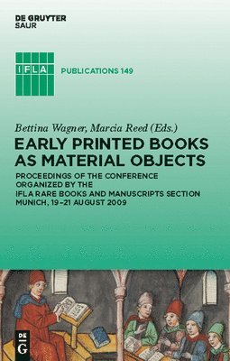 Early Printed Books as Material Objects 1