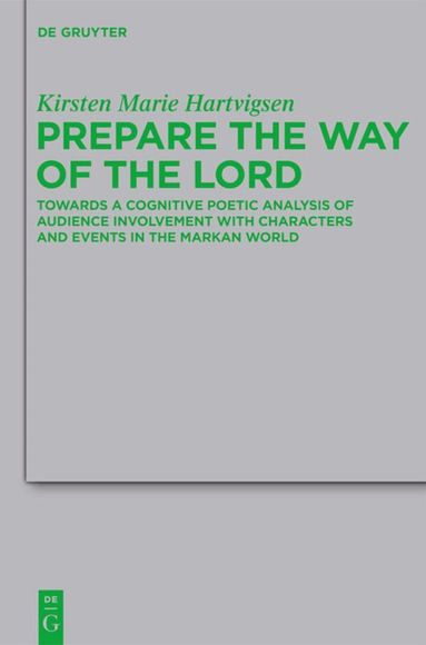 Kirsten Marie Hartvigsen - Prepare the Way of the Lord, Inbunden