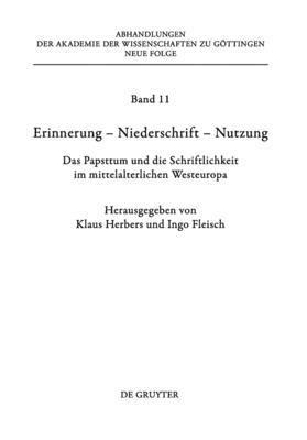 Klaus Herbers, Ingo Fleisch - Erinnerung - Niederschrift - Nutzung, Inbunden