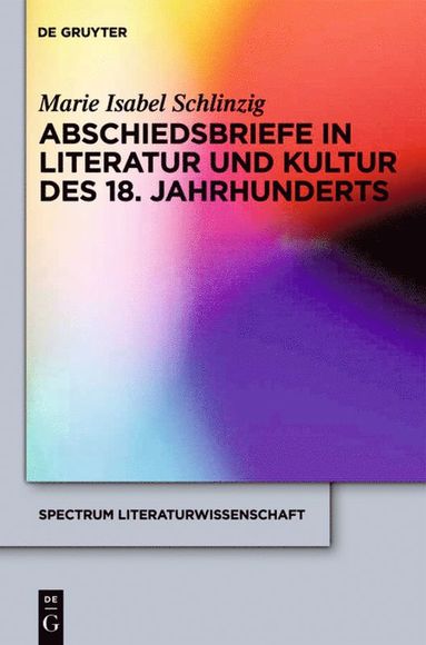 bokomslag Abschiedsbriefe in Literatur und Kultur des 18. Jahrhunderts