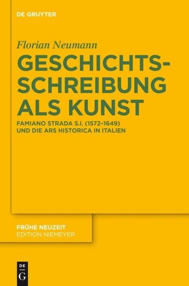 Florian Neumann - Geschichtsschreibung als Kunst, Inbunden