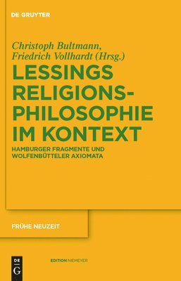 Gotthold Ephraim Lessings Religionsphilosophie im Kontext 1