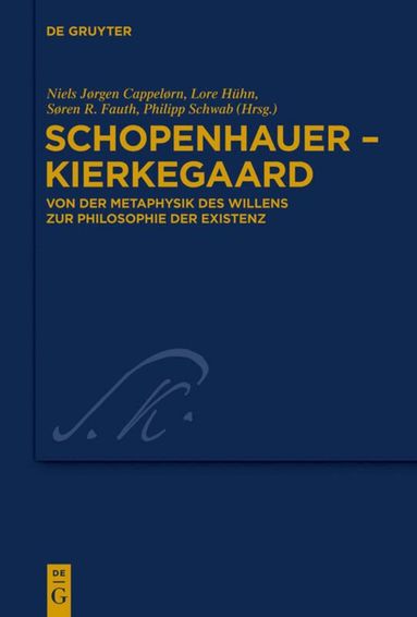 Niels Jørgen Cappelørn, Lore Hühn, Søren R. Fauth, Philipp Schwab - Schopenhauer - Kierkegaard, Inbunden