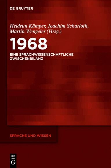 Heidrun Kämper, Joachim Scharloth, Martin Wengeler - 1968, Inbunden