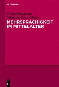 bokomslag Mehrsprachigkeit Im Mittelalter