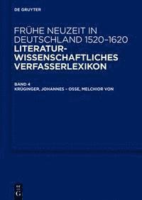 Wilhelm Kühlmann, Jan-Dirk Müller, Michael Schilling, Johann Anselm Steiger, Friedrich Vollhardt - Krüginger, Johannes - Osse, Melchior Von, Inbunden. Tillgänglighet: Tillfälligt slut