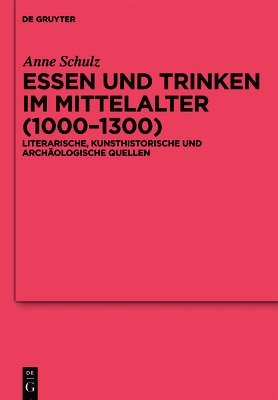 Essen und Trinken im Mittelalter (1000-1300) 1