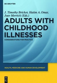 bokomslag Adults with Childhood Illnesses