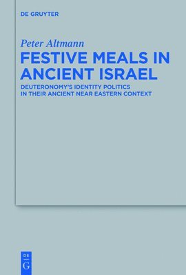 Festive Meals in Ancient Israel 1