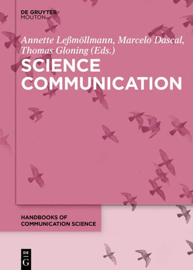 TBD, Annette Leßmöllmann, Marcelo Dascal, Thomas Gloning - Science Communication, Inbunden
