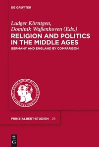 bokomslag Religion and Politics in the Middle Ages