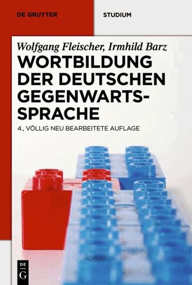 Wolfgang Fleischer - Wortbildung der deutschen Gegenwartssprache, Inbunden
