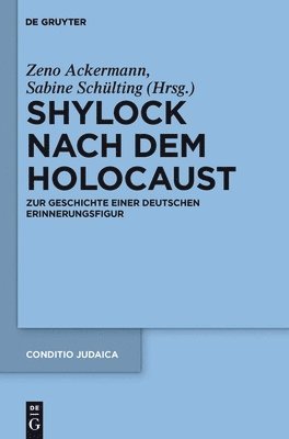 Zeno Ackermann, Sabine Schülting - Shylock nach dem Holocaust, Inbunden