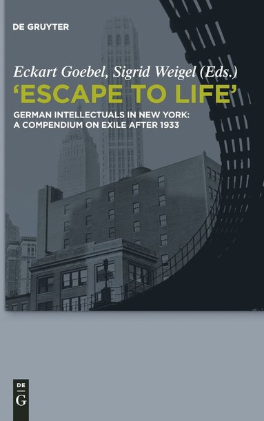 Eckart Goebel, Sigrid Weigel - "Escape to Life", Inbunden