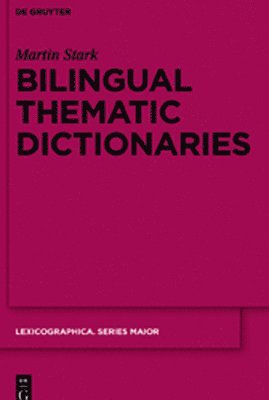 Bilingual Thematic Dictionaries 1