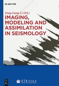 bokomslag Imaging, Modeling and Assimilation in Seismology