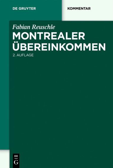 Fabian Reuschle - Montrealer Übereinkommen, Inbunden