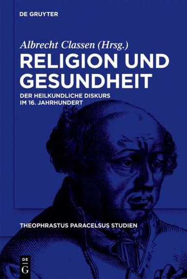 Albrecht Classen - Religion und Gesundheit, Inbunden