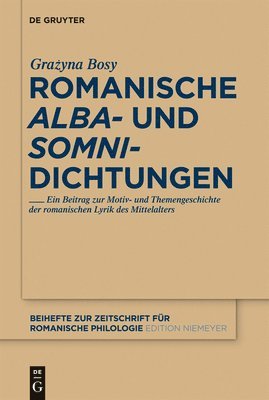 Romanische 'alba'- und 'somni'-Dichtungen 1