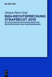 bokomslag Bgh-Rechtsprechung Strafrecht 2010