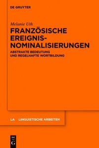 bokomslag Franzsische Ereignisnominalisierungen