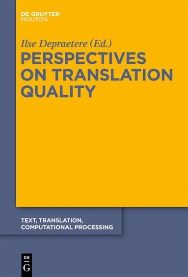 Ilse Depraetere - Perspectives on Translation Quality, Inbunden