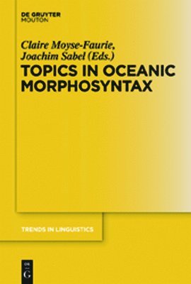 Topics in Oceanic Morphosyntax 1