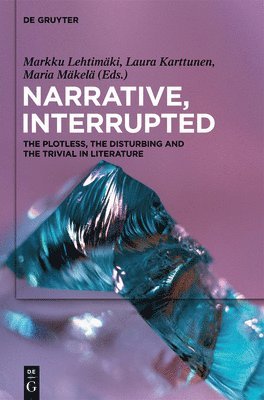 Narrative, Interrupted 1