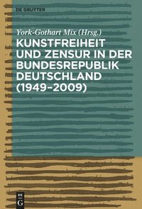 bokomslag Kunstfreiheit und Zensur in der Bundesrepublik Deutschland