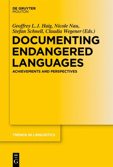 Geoffrey Haig, Nicole Nau, Stefan Schnell, Claudia Wegener - Documenting Endangered Languages, Inbunden