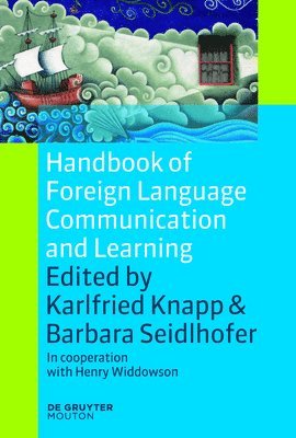 Karlfried Knapp, Barbara Seidlhofer - Handbook of Foreign Language Communication and Learning, Häftad