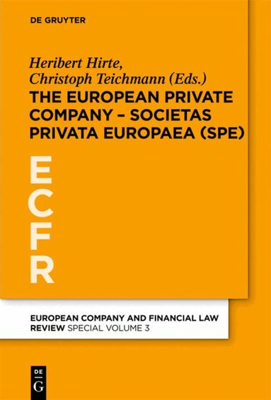 Heribert Hirte, Christoph Teichmann - European Private Company - Societas Privata Europaea (SPE), Inbunden