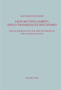 bokomslag Leon Battista Alberti, &quot;Della tranquillit dell'animo&quot;
