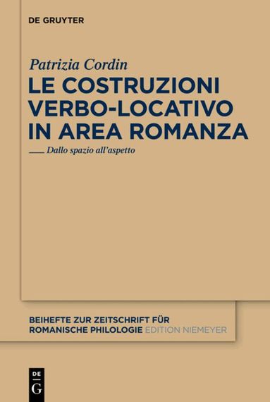 Patrizia Cordin - costruzioni verbo-locativo in area romanza, Inbunden