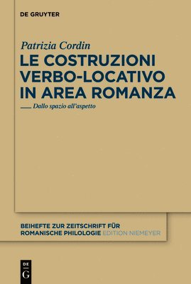 bokomslag Le costruzioni verbo-locativo in area romanza